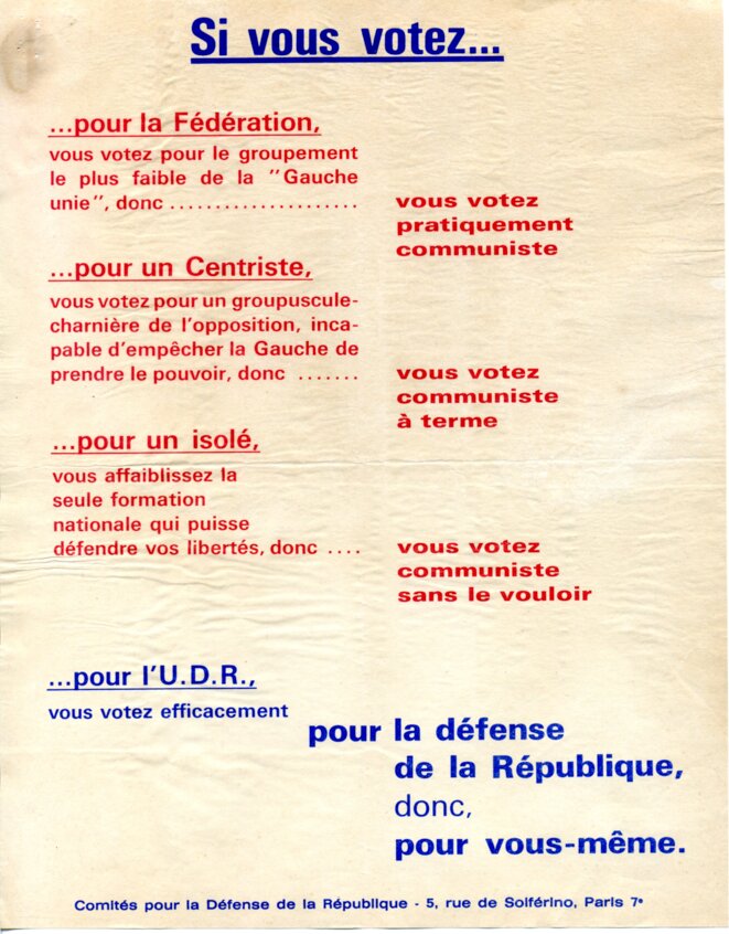 Tract pour appel au vote pour l'U.D.R. en opposition au parti communiste © Comité de défense de la République Tract pour appel au vote pour l'U.D.R. en opposition au parti communiste © Comité de défense de la République