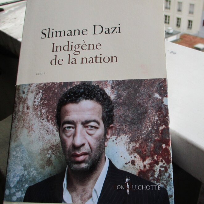 Slimane Dazi, Indigène de la nation (2018) Slimane Dazi, Indigène de la nation (2018)