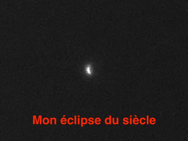 Mon éclipse du siècle