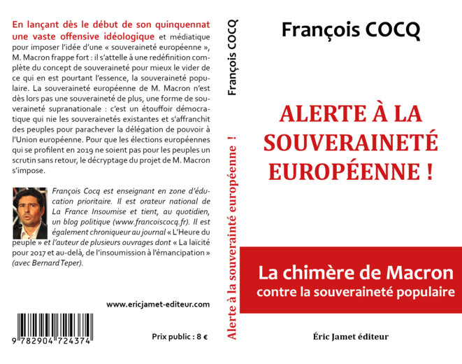 François Cocq, «Alerte à la souveraineté européenne !», 114 p. François Cocq, «Alerte à la souveraineté européenne !», 114 p.