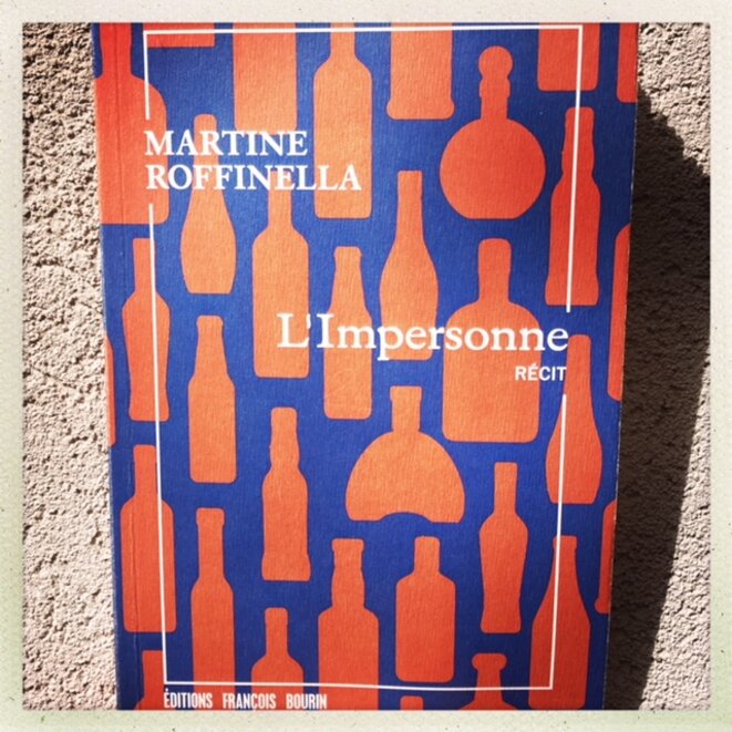 Martine Roffinella, l'alcool et les meurtrissures pérennes de l'âme