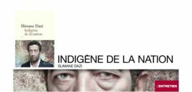Slimane Dazi: Indigène de la nation