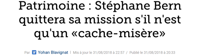 http://www.lefigaro.fr/culture/2018/08/31/03004-20180831ARTFIG00360-patrimoine-stephane-bern-quittera-sa-mission-s-il-n-est-qu-un-cache-misere.php http://www.lefigaro.fr/culture/2018/08/31/03004-20180831ARTFIG00360-patrimoine-stephane-bern-quittera-sa-mission-s-il-n-est-qu-un-cache-misere.php