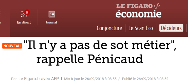 http://www.lefigaro.fr/flash-eco/2018/09/26/97002-20180926FILWWW00059-il-n-y-a-pas-de-sot-metier-rappelle-penicaud.php http://www.lefigaro.fr/flash-eco/2018/09/26/97002-20180926FILWWW00059-il-n-y-a-pas-de-sot-metier-rappelle-penicaud.php