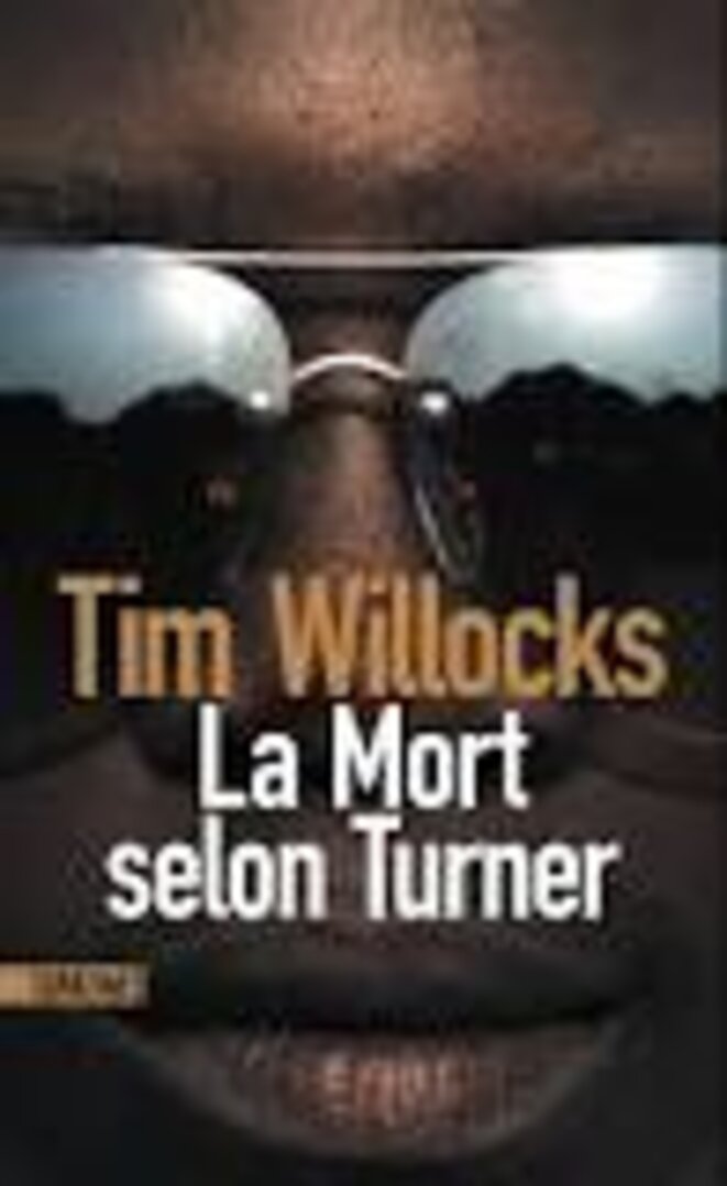 "La mort selon Turner" de Tim  Willocks