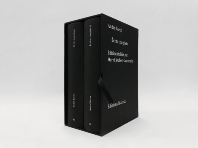 André Bazin, Écrits complets (1918-1958) rassemblés en deux volumes, annotés et présentés par Hervé Joubert-Laurencin - Aux éditions Macula (2018) André Bazin, Écrits complets (1918-1958) rassemblés en deux volumes, annotés et présentés par Hervé Joubert-Laurencin - Aux éditions Macula (2018)