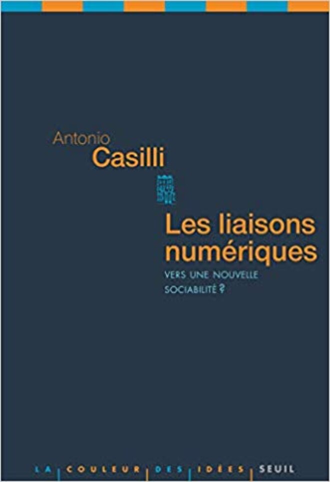 Couverture du livre « Les liaisons numériques », d'Antonio Casilli.