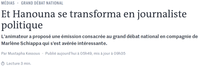 https://www.lemonde.fr/actualite-medias/article/2019/01/26/et-hanouna-se-transforma-en-journaliste-politique_5414789_3236.html https://www.lemonde.fr/actualite-medias/article/2019/01/26/et-hanouna-se-transforma-en-journaliste-politique_5414789_3236.html