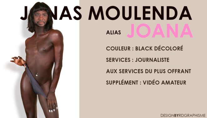 Sieur Jonas Moulenda alias Joana Sieur Jonas Moulenda alias Joana