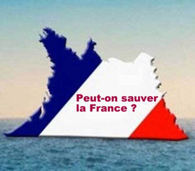 La France en péril ? Sauvons-là