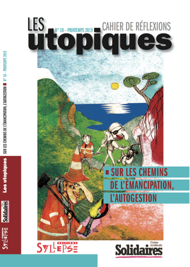 « Les Utopiques » n°10, printemps 2019 « Les Utopiques » n°10, printemps 2019