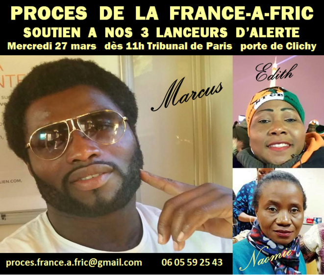 PROCES DE LA FRANCE-A-FRIC / SOUTIEN A MARCUS, NAOMIE & EDITH