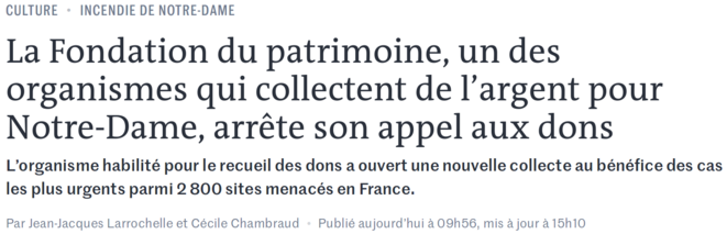 https://www.lemonde.fr/culture/article/2019/05/15/notre-dame-la-fondation-du-patrimoine-sous-le-feu-des-critiques_5462300_3246.html https://www.lemonde.fr/culture/article/2019/05/15/notre-dame-la-fondation-du-patrimoine-sous-le-feu-des-critiques_5462300_3246.html