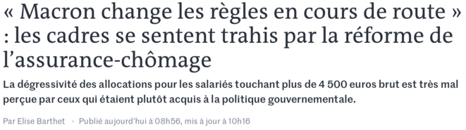 https://www.lemonde.fr/economie/article/2019/07/01/reforme-de-l-assurance-chomage-les-cadres-se-sentent-trahis_5483669_3234.html https://www.lemonde.fr/economie/article/2019/07/01/reforme-de-l-assurance-chomage-les-cadres-se-sentent-trahis_5483669_3234.html