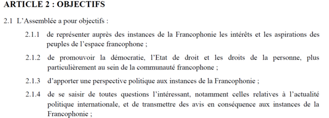 Les Statuts de l'APF l'enjoignent de dénoncer toutes les violations démocratiques en Francophonie Les Statuts de l'APF l'enjoignent de dénoncer toutes les violations démocratiques en Francophonie