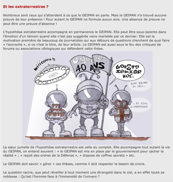 Pourquoi est-ce si drôle ? Est-ce dans la mission du service public de traiter par la dérision un sujet aussi grave ? Cette caricature fait douter de la rigueur méthodologique du Geipan. © Geipan Pourquoi est-ce si drôle ? Est-ce dans la mission du service public de traiter par la dérision un sujet aussi grave ? Cette caricature fait douter de la rigueur méthodologique du Geipan. © Geipan