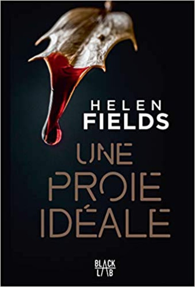 Une proie idéale de Helen Fields