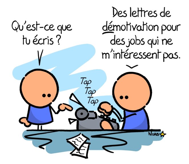 La lettre de démotivation © Norb La lettre de démotivation © Norb