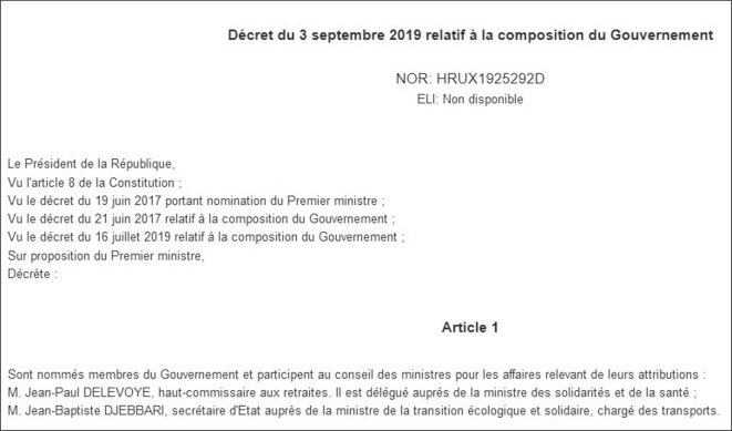 Décret de nomination au Gouvernement de Jean-Paul Delevoye (copie d'écran) © https://www.legifrance.gouv.fr/affichTexte.do;jsessionid=8D092339A17900BCD08027654D2BA861.tplgfr29s_2?cidTexte=JORFTEXT000039025448&dateTexte=&oldActi Décret de nomination au Gouvernement de Jean-Paul Delevoye (copie d'écran) © https://www.legifrance.gouv.fr/affichTexte.do;jsessionid=8D092339A17900BCD08027654D2BA861.tplgfr29s_2?cidTexte=JORFTEXT000039025448&dateTexte=&oldActi
