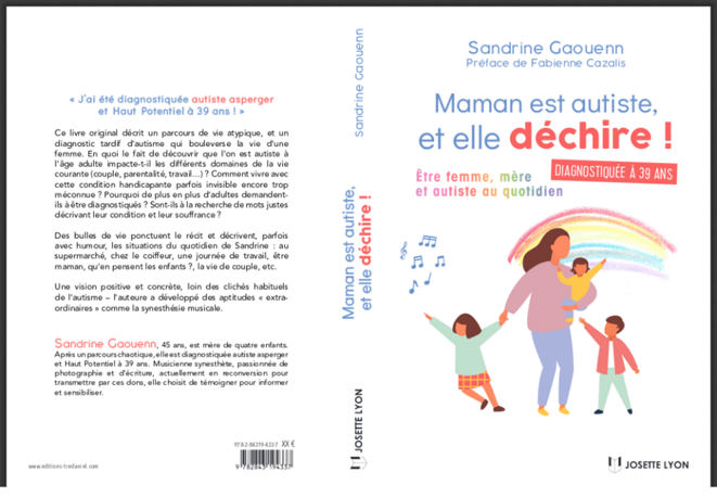 Maman est autiste, et elle déchire ! - Sandrine Gaouenn Maman est autiste, et elle déchire ! - Sandrine Gaouenn