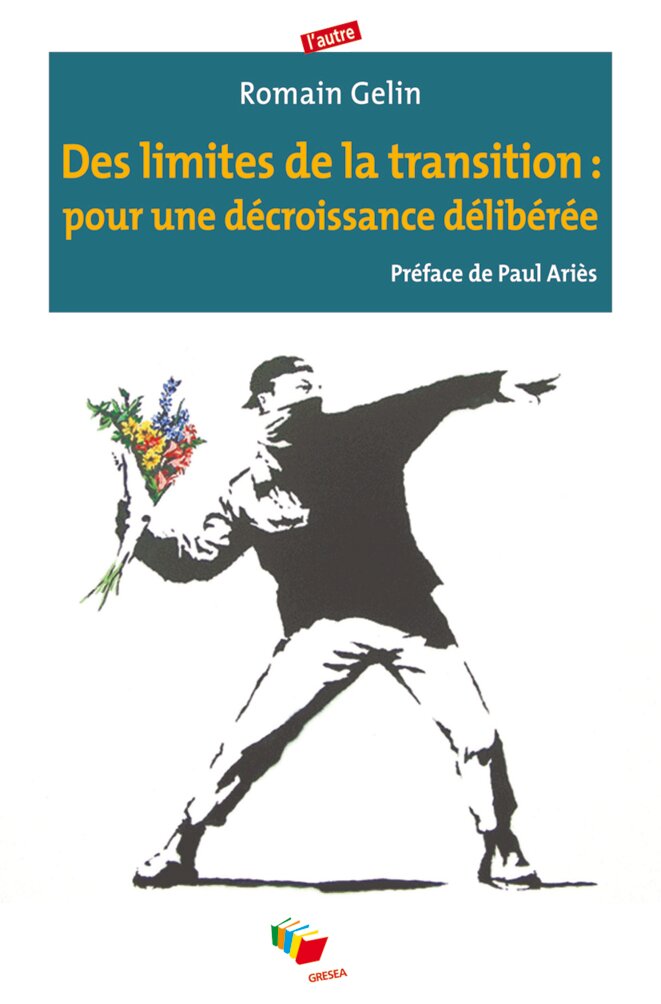 [Livre] Des limites de la transition: Pour une décroissance délibérée