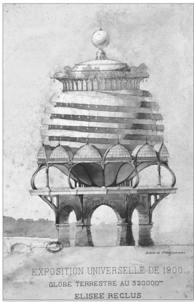Le projet de globe terrestre d'Élisée Reclus: un globe de 200m de haut et 173m de diamètre pour l'exposition universelle de Paris en 1900, qui aurait contenu une deuxième sphère mobile de 127,5m de diamètre. Un globe plutôt qu'une carte plane à visiter de l'intérieur avec inscription du relief maritime et terrestre, panorama chronographique (conçu par Étienne-Jules Marey), panorama dioramique, carte du ciel à observer depuis une plate-forme centrale, bibliothèque pour les curieux et les savants. Le projet de globe terrestre d'Élisée Reclus: un globe de 200m de haut et 173m de diamètre pour l'exposition universelle de Paris en 1900, qui aurait contenu une deuxième sphère mobile de 127,5m de diamètre. Un globe plutôt qu'une carte plane à visiter de l'intérieur avec inscription du relief maritime et terrestre, panorama chronographique (conçu par Étienne-Jules Marey), panorama dioramique, carte du ciel à observer depuis une plate-forme centrale, bibliothèque pour les curieux et les savants.