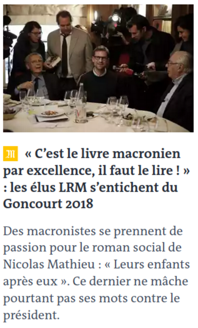 https://www.lemonde.fr/politique/article/2019/12/30/quand-les-macronistes-s-entichent-d-un-goncourt_6024349_823448.html https://www.lemonde.fr/politique/article/2019/12/30/quand-les-macronistes-s-entichent-d-un-goncourt_6024349_823448.html