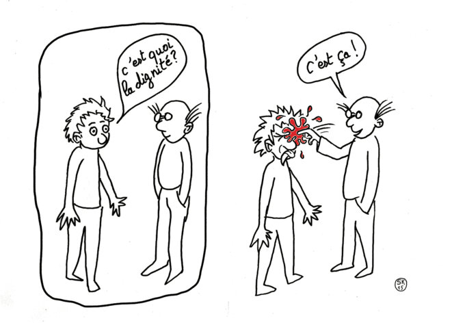 C'est quoi la dignité, par Sadri Khiari © Sadri Khiari C'est quoi la dignité, par Sadri Khiari © Sadri Khiari