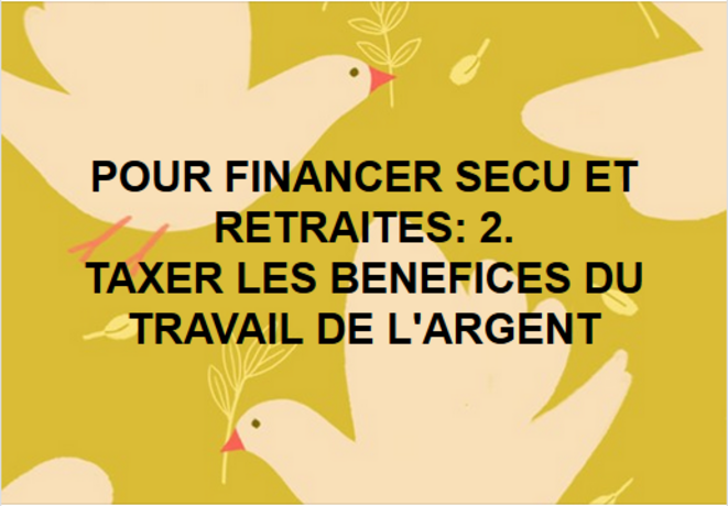 FINANCEMENT DES RETRAITES ET DE LA SECURITE SOCIALE...