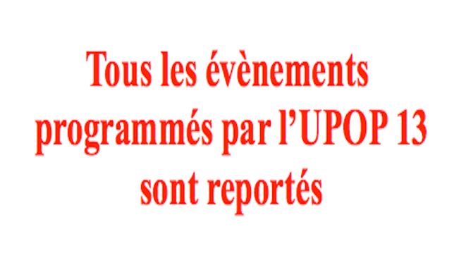 L'UPOP 13 doit suspendre ses activités