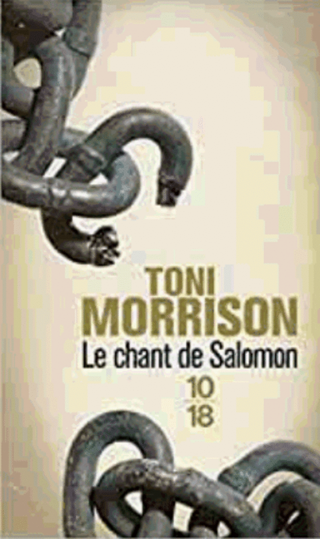 Toni Morrison. « Le chant de Salomon », la vérité du vécu.