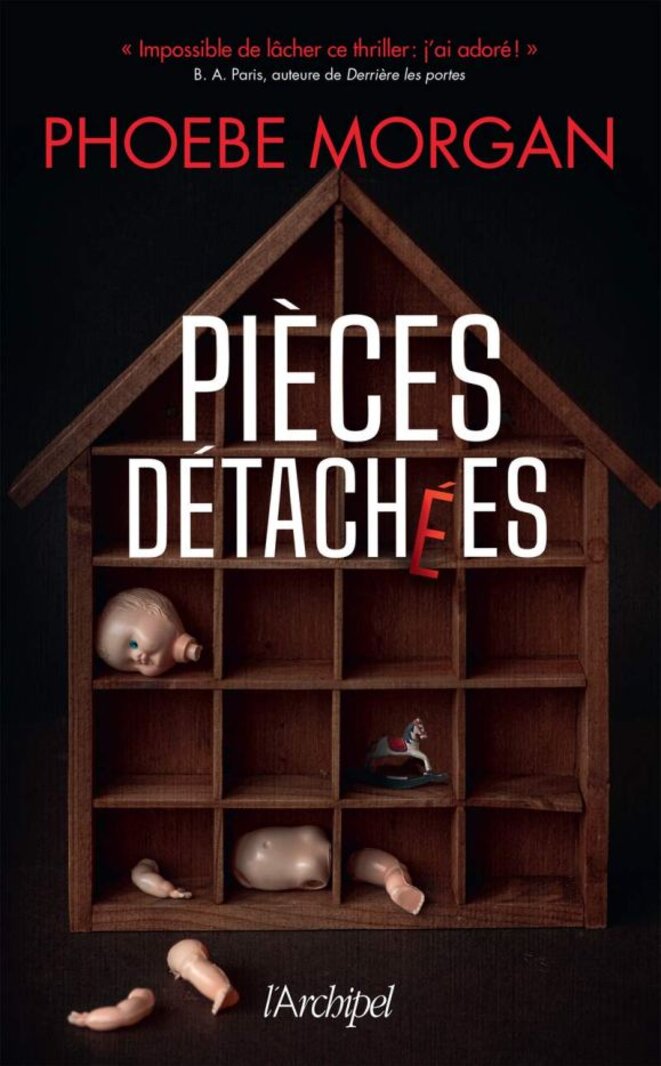 Pièces détachées de Phoebe Morgan (The Doll House)