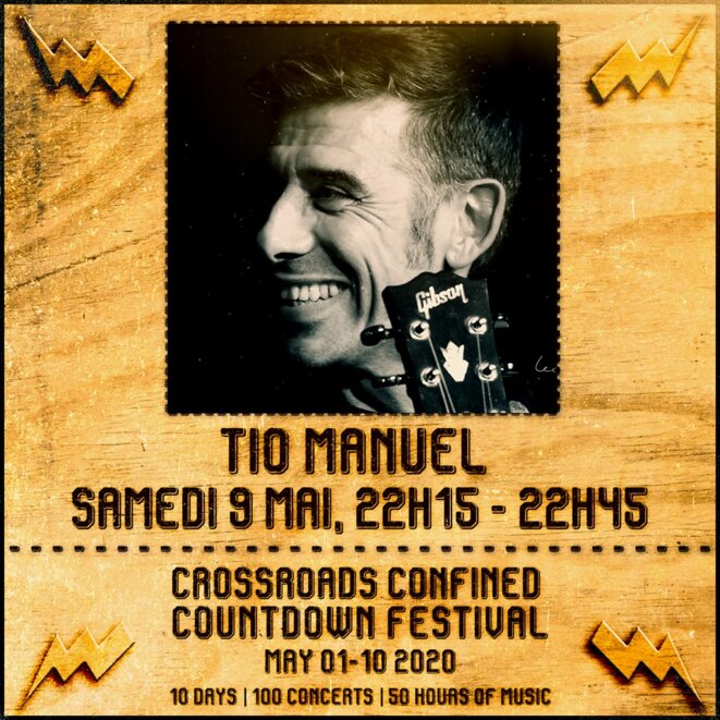 Tio Manuel le 9/05/2020 au Crossroads Confined Countdown Festival