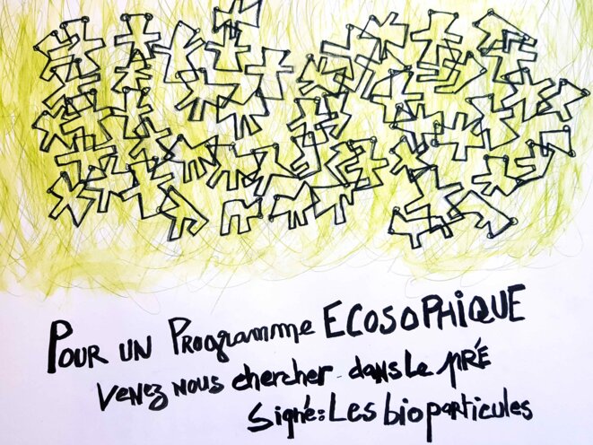 Programme écosophique. Signé les Bio particules d'énonciation mutante.