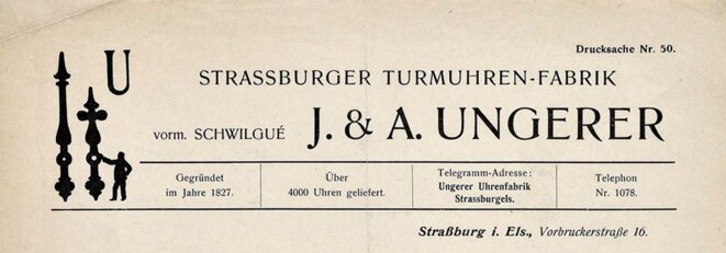 Fabrique Ungerer, rue de Labroque Papier à en-tête de l’entreprise / Années 1910 / Encre sur papier / Strasbourg, Musée Tomi Ungerer - Centre international de l’Illustration © Musées de la Ville de Strasbourg, M. Bertola Fabrique Ungerer, rue de Labroque Papier à en-tête de l’entreprise / Années 1910 / Encre sur papier / Strasbourg, Musée Tomi Ungerer - Centre international de l’Illustration © Musées de la Ville de Strasbourg, M. Bertola