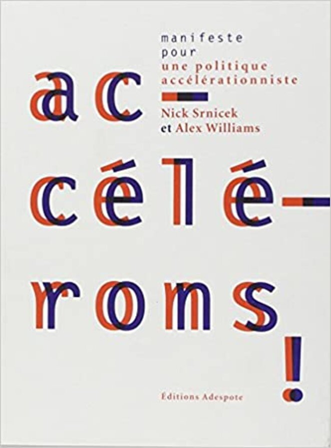 L’accélération de la politique de gauche post capitaliste