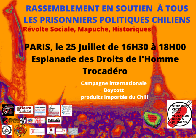 Rassemblement en soutien à tous les prisonniers politiques au Chili et pour le boycott international des produits chiliens tant qu’il y aura des prisonniers politiques au Chili. © Associations signataires Rassemblement en soutien à tous les prisonniers politiques au Chili et pour le boycott international des produits chiliens tant qu’il y aura des prisonniers politiques au Chili. © Associations signataires