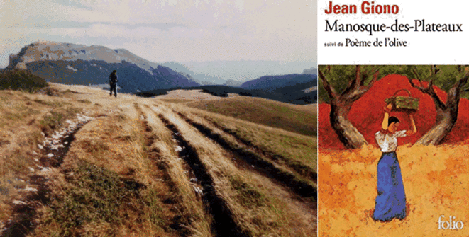 «Un lieu, une œuvre» - Giono, noblesse d’un paysage