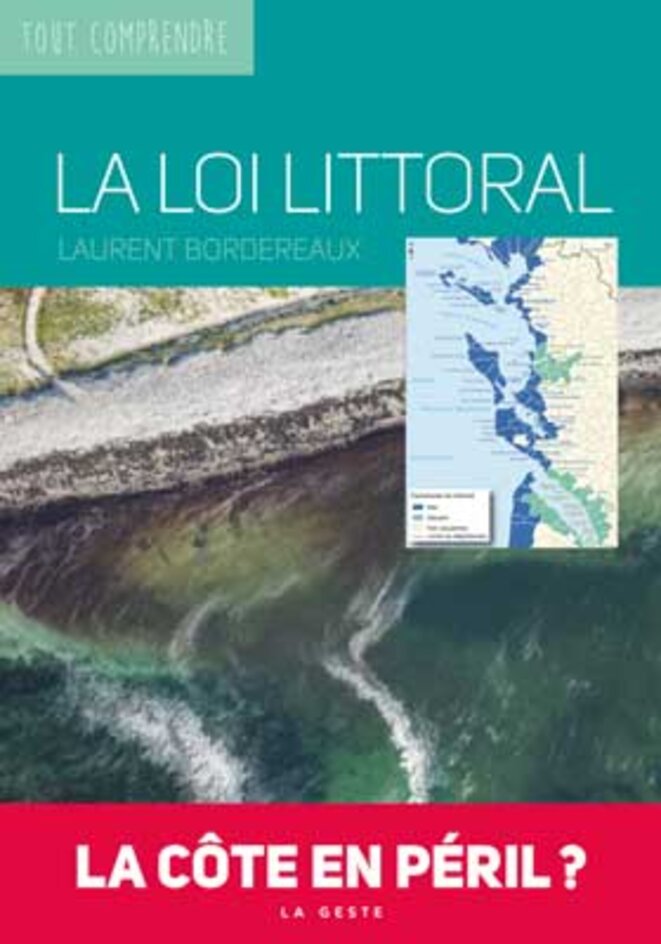 La loi Littoral - La côte en péril ?