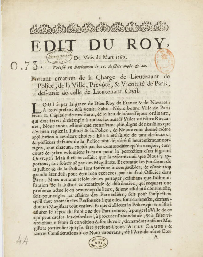 L'édit de 1667 portant création de la charge de lieutenant de police. L'édit de 1667 portant création de la charge de lieutenant de police.