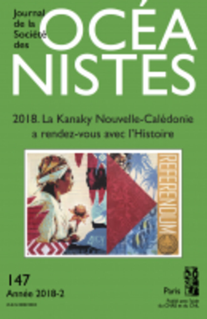 Couverture du JSO 147 sur Kanaky Nouvelle-Calédonie 2018 © I. Leblic Couverture du JSO 147 sur Kanaky Nouvelle-Calédonie 2018 © I. Leblic