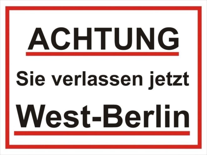 verkehrsschild-brd-sie-verlassen-jetzt-west-berlin