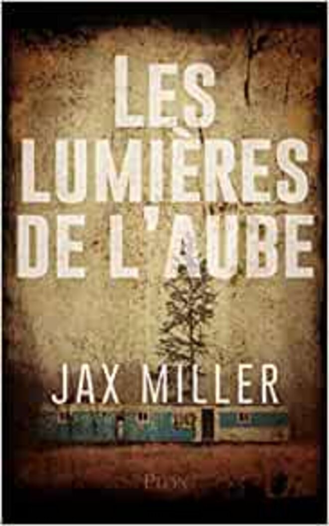 Les lumières de l’aube de Jax Miller (Hell in the Heartland)