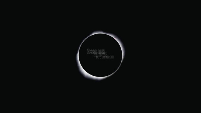 Ecran noir - Éclipse de l'Université © Olivier Long