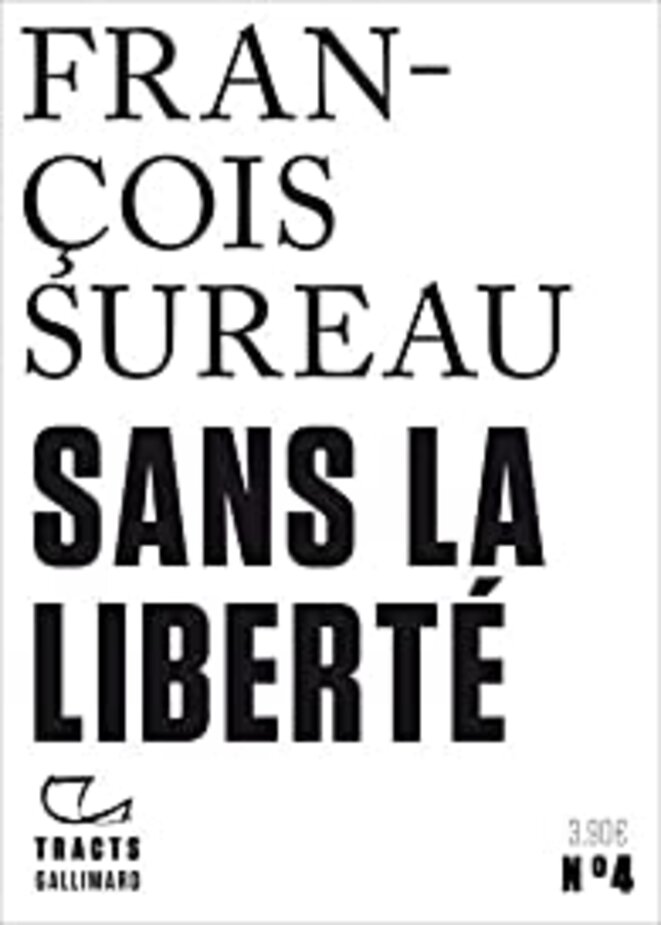«Sans la liberté»