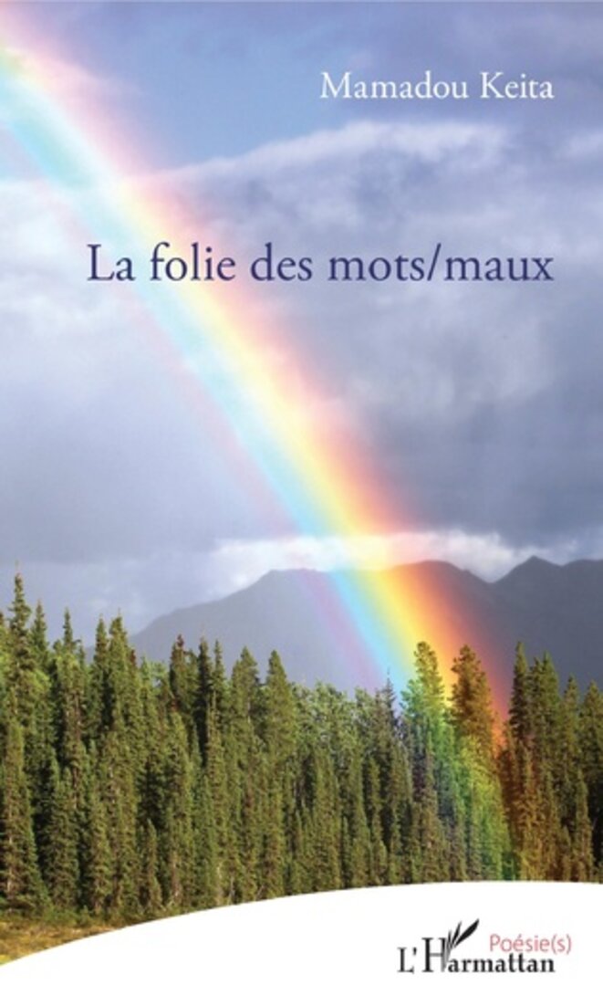 La folie des mots/maux de Mamadou KEITA © Edmey La folie des mots/maux de Mamadou KEITA © Edmey