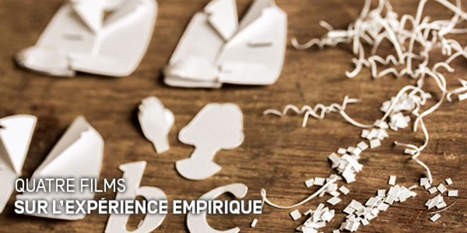 Un monde à éprouver – 4 films sur l’expérience empirique