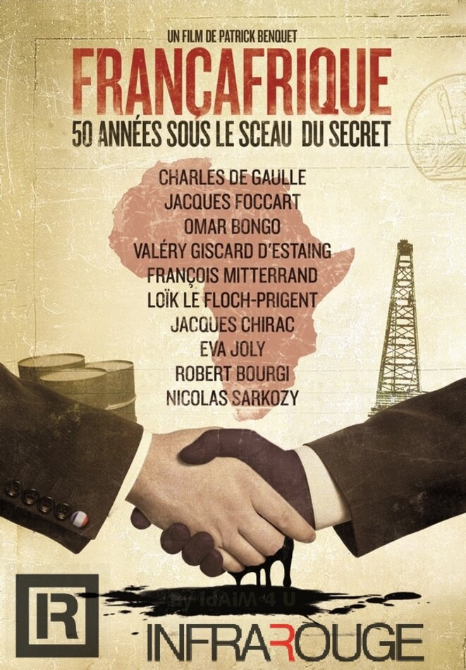 Affiche film de Patrick Benquet, Françafrique 50 années sous le sceau du secret, France, 2010, 80 mn, © Compagnie des phares et balises Affiche film de Patrick Benquet, Françafrique 50 années sous le sceau du secret, France, 2010, 80 mn, © Compagnie des phares et balises