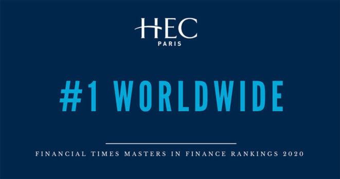 HEC Paris Number 1 Worldwide Based on Financial Times Ranking HEC Paris Number 1 Worldwide Based on Financial Times Ranking