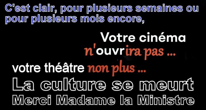 Pas de réouverture des cinémas ni des théâtres, ni des musées ...